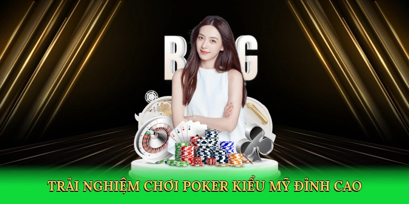 chơi poker kiểu mỹ
