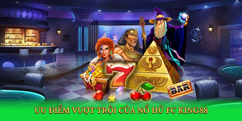Nổ Hũ FC – Vòng Quay May Mắn Huyền Thoại Cùng King88