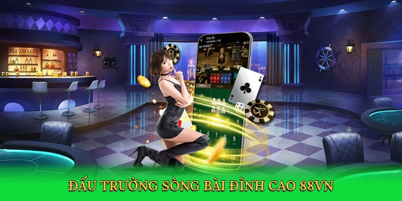 Casino Online 88VN – Đấu Trường Cá Cược Trực Tuyến Đầy Kịch Tính